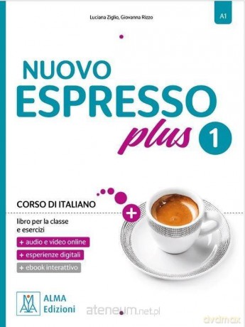 Nuovo Espresso Plus 1 podręcznik + ćwiczenie + online - Luciana Ziglio, Giovanna Rizzo [KSIĄŻKA]