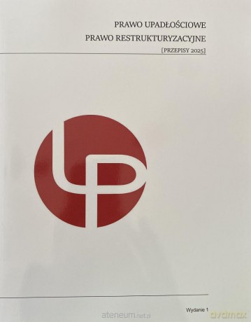 Prawo upadlosciowe. Prawo restrukturyzacyjne - Legis Opartner [KSIĄŻKA]