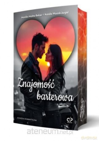 Znajomość barterowa - Natalia Waszak-Jurgiel, Monika Malita-Bekier [KSIĄŻKA]