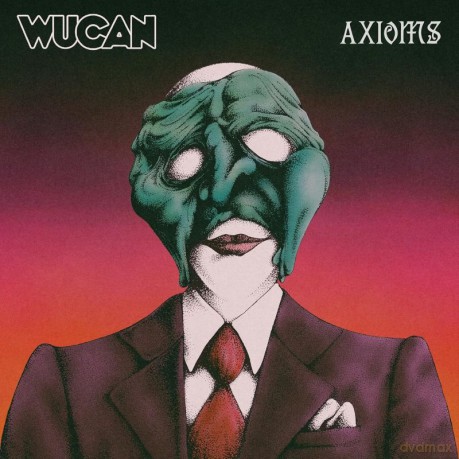 Wucan: Axioms [digipack CD]