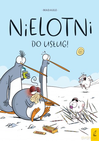 Do usług! Nielotni (Tom 1) - Bruno Madaule [KSIĄŻKA]