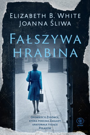 Fałszywa hrabina - Elizabeth White, Joanna Śliwa [KSIĄŻKA]