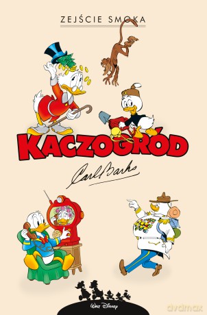 Kaczogród. Zejście smoka i inne historie z lat 1972-1994. Kaczogród - Carl Barks [KOMIKS]