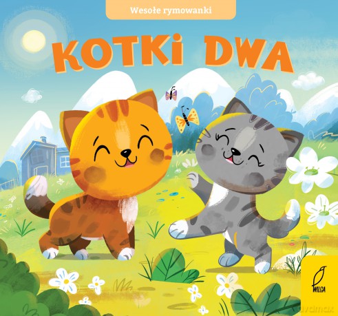 Kotki dwa. Wesołe rymowanki [KSIĄŻKA]