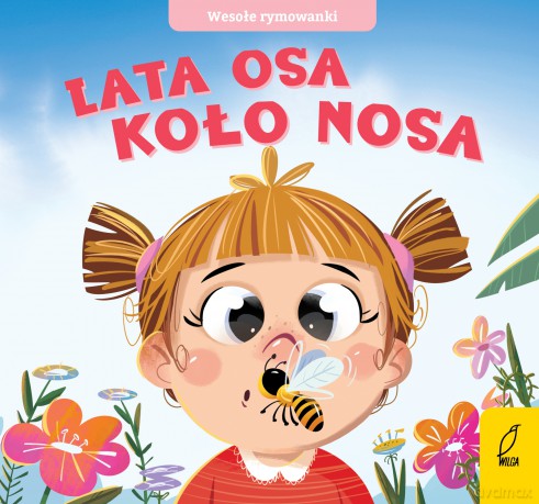 Lata osa koło nosa. Wesołe rymowanki [KSIĄŻKA]