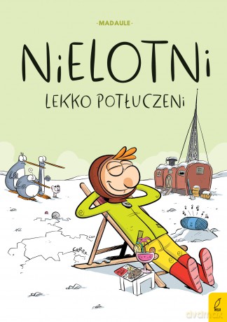 Lekko potłuczeni. Nielotni (Tom 2) - Bruno Madaule [KSIĄŻKA]