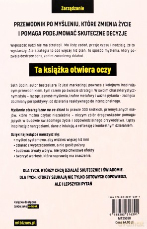 Myślenie strategiczne na co dzień. Planuj mądrzej, osiągaj więcej - Seth Godin [KSIĄŻKA]