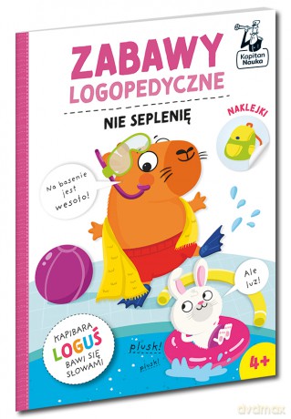 Nie seplenię. Kapitan Nauka. Zabawy logopedyczne. Kapibara Loguś - Ewelina Protasewicz [KSIĄŻKA]