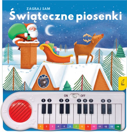 Pianinko. Zagraj sam. Świąteczne piosenki. Pianinko [KSIĄŻKA]