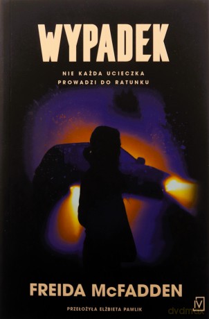 Wypadek - Freida McFadden [KSIĄŻKA]