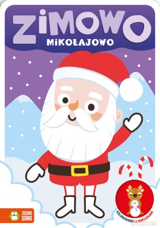 Zimowo mikołajowo. Kolorowanki z naklejkami. Zimowo [KSIĄŻKA]