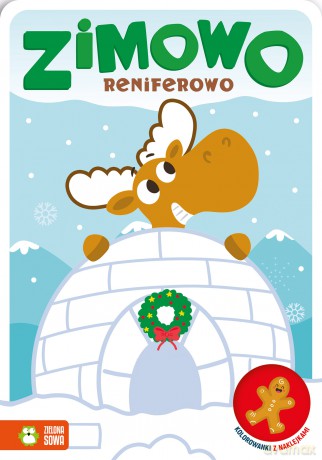 Zimowo reniferowo. Kolorowanki z naklejkami. Zimowo [KSIĄŻKA]