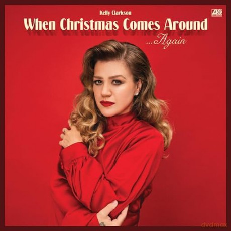 Kelly Clarkson: When Christmas Comes Around Again (Limited) (Red White) [Winyl]
