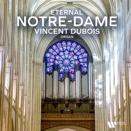 Vincent Dubois: Eternal Notre Dame [CD]