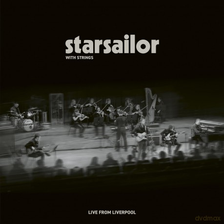 Starsailor: Starsailor With Strings - Live From Liverpool [CD]