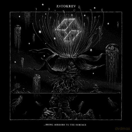 Zatokrev: Bring Mirrors To The Surface (digipack) [CD]