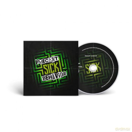 Indecent Behavior: Sick (digipack) [CD]