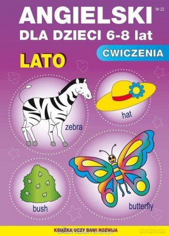 Angielski dla dzieci 6-8 lat Nr 22 Lato - Katarzyna Piechocka-Empel [KSIĄZKA]