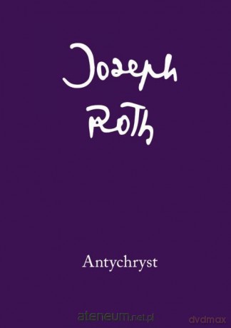Antychryst - Joseph Roth [KSIĄZKA]