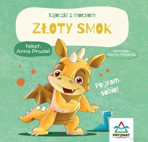 Bajeczki z morałem. Złoty smok - Anna Prudel [KSIĄZKA]