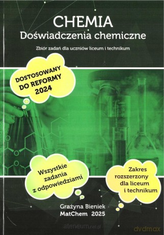 Chemia. Doświadczenia chemiczne Zbiór zadań LO - Grażyna Bieniek [KSIĄZKA]