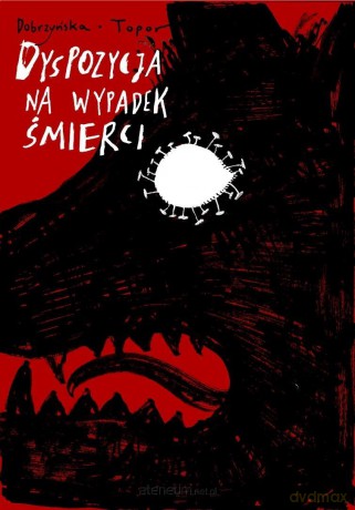 Dyspozycja na wypadek śmierci - Laura Dobrzyńska , Jakub Topor [KSIĄZKA]