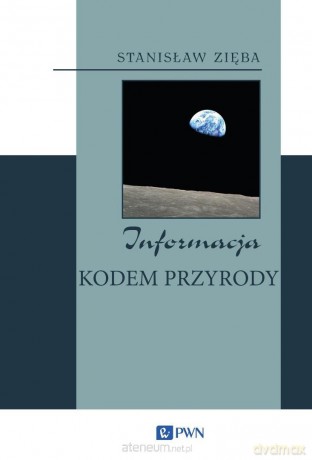Informacja kodem przyrody - Stanisław Zięba [KSIĄZKA]