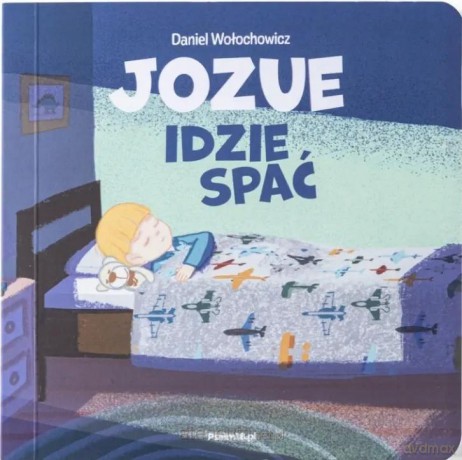 Jozue idzie spać - Daniel Wołochowicz [KSIĄZKA]
