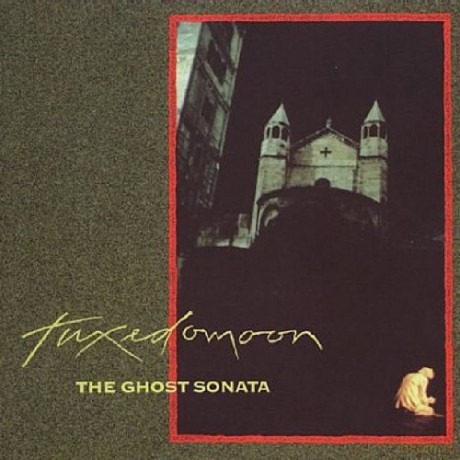 Tuxedomoon: The Ghost Sonata [CD]