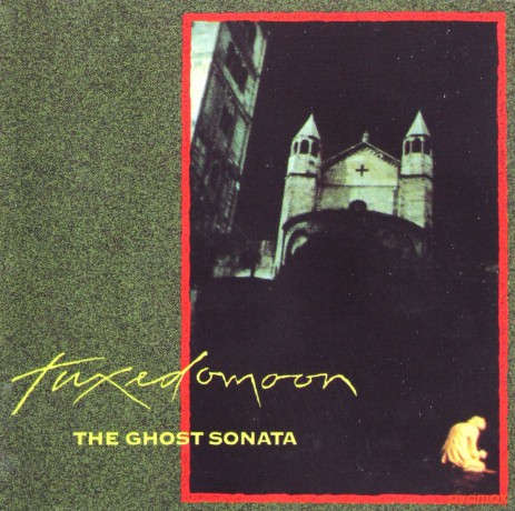 Tuxedomoon: The Ghost Sonata [CD]