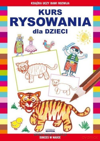 Kurs rysowania dla dzieci - Mateusz Jagielski, Krystian Pruchnicki [KSIĄZKA]
