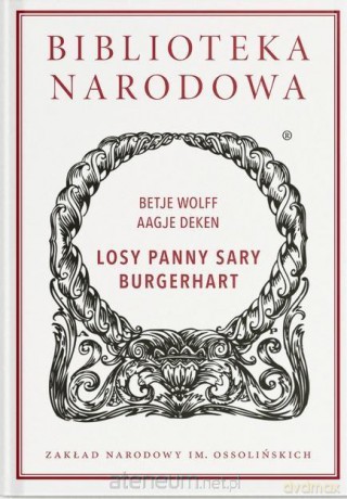 Losy Panny Sary Burgerhart - Aagje Deken, Betje Wolff [KSIĄZKA]