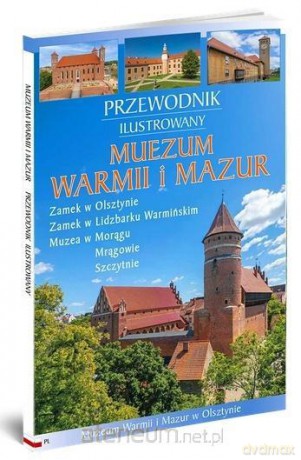 Muzeum Warmii i Mazur Przewodnik Ilustrowany - Piotr Jaworek [KSIĄZKA]