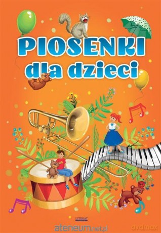 Piosenki dla dzieci - Katarzyna Kwietniewska [KSIĄZKA]