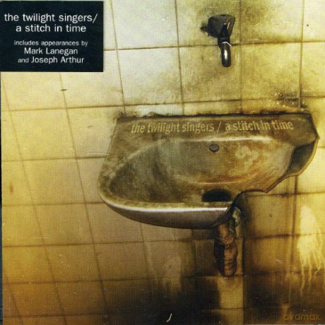 Twilight Singers: A Stitch In Time [CD]