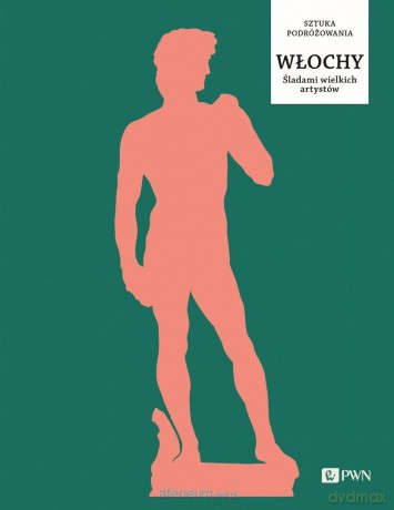 Włochy. Śladami wielkich artystów - Nick Trend [KSIĄZKA]
