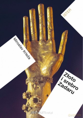 Złoto i srebro Zadaru - Miroslav Krleza [KSIĄZKA]