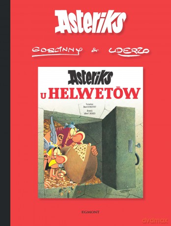 Asteriks u Helwetów. Asteriks - René Goscinny, Albert Uderzo [KOMIKS]