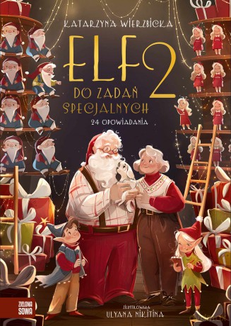 Elf do zadań specjalnych (Tom 2) - Katarzyna Wierzbicka [KSIĄŻKA]