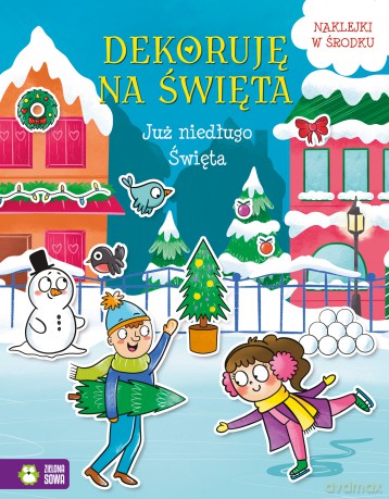 Już niedługo Święta. Dekoruję na Święta [KSIĄŻKA]