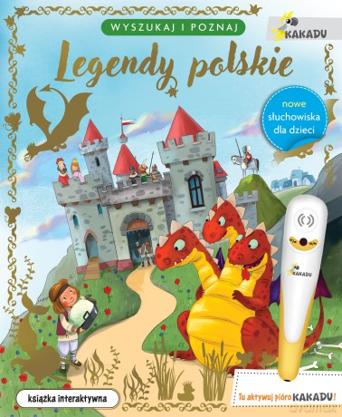 Legendy polskie. Wyszukaj i poznaj. Kakadu - Liliana Bardijewska [KSIĄŻKA]