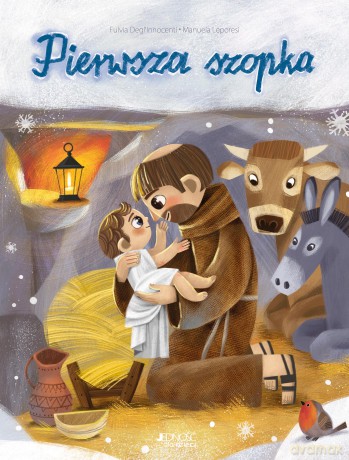 Pierwsza szopka - Fulvia Degl'Innocenti [KSIĄŻKA]