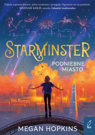 Podniebne miasto. Starminster - Megan Hopkins [KSIĄŻKA]