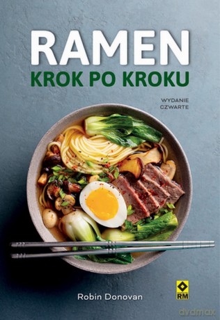 Ramen krok po kroku - Robin Donovan [KSIĄŻKA]