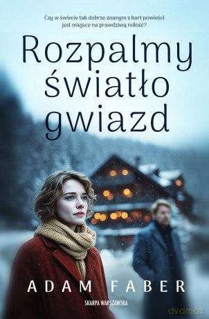 Rozpalmy światło gwiazd - Adam Faber [KSIĄŻKA]