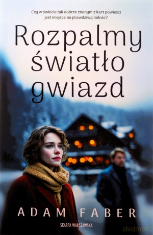 Rozpalmy światło gwiazd - Adam Faber [KSIĄŻKA]