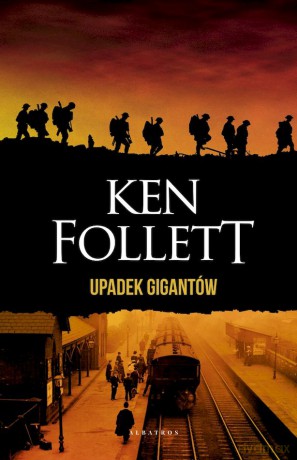 Upadek gigantów. Trylogia Stulecie (Tom 1) (wydanie specjalne) - Ken Follett [KSIĄŻKA]