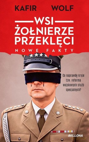 WSI. Żołnierze przeklęci. Nowe fakty - Kafir Wolf [KSIĄŻKA]
