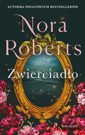 Zwierciadło. Zaginione Narzeczone (Tom 2) - Nora Roberts [KSIĄŻKA]