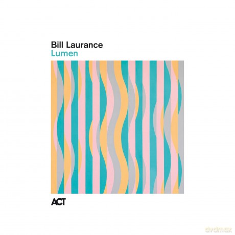 Bill Laurance: Lumen [CD]